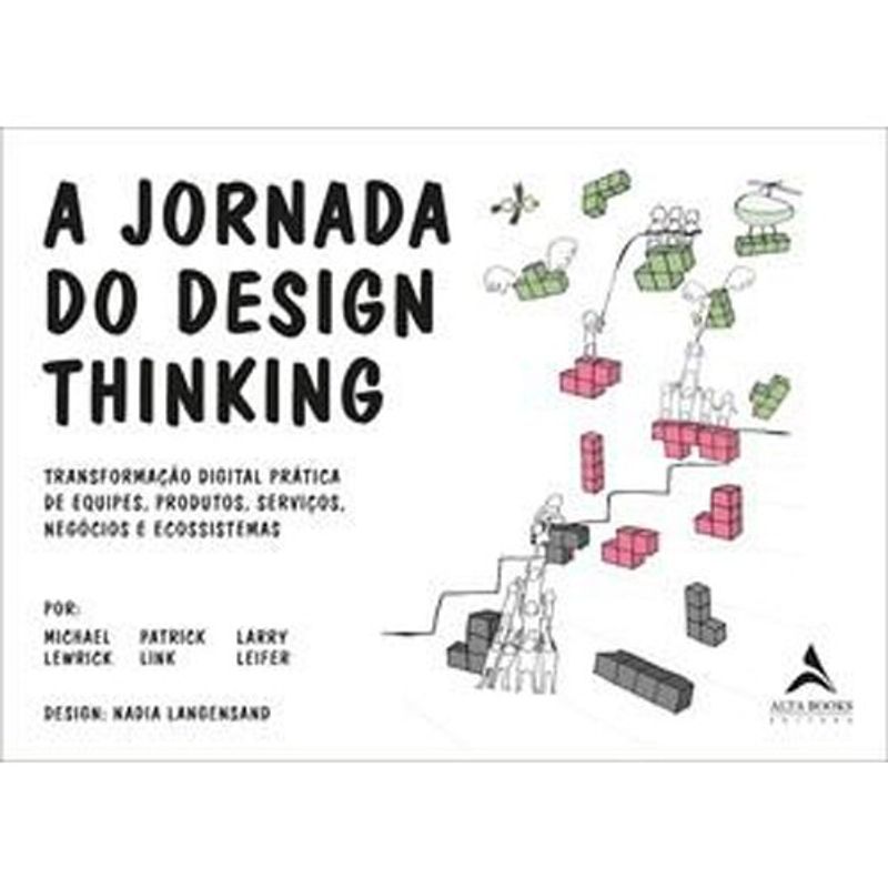 livro a jornada do design thinking alta books (mp)