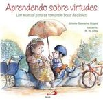 livro aprendendo sobre virtudes paulus editora (mp)