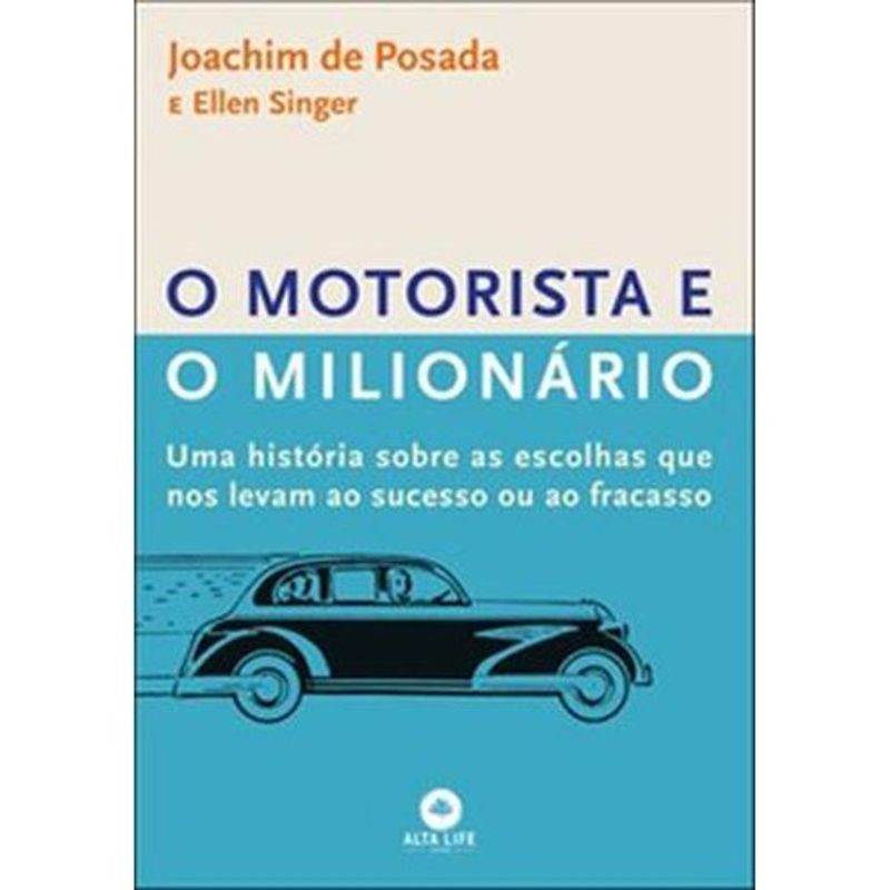 livro o motorista e o milionário alta books (mp)