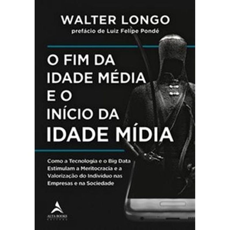 livro o fim da idade média e o início da idade mídia alta books (mp)