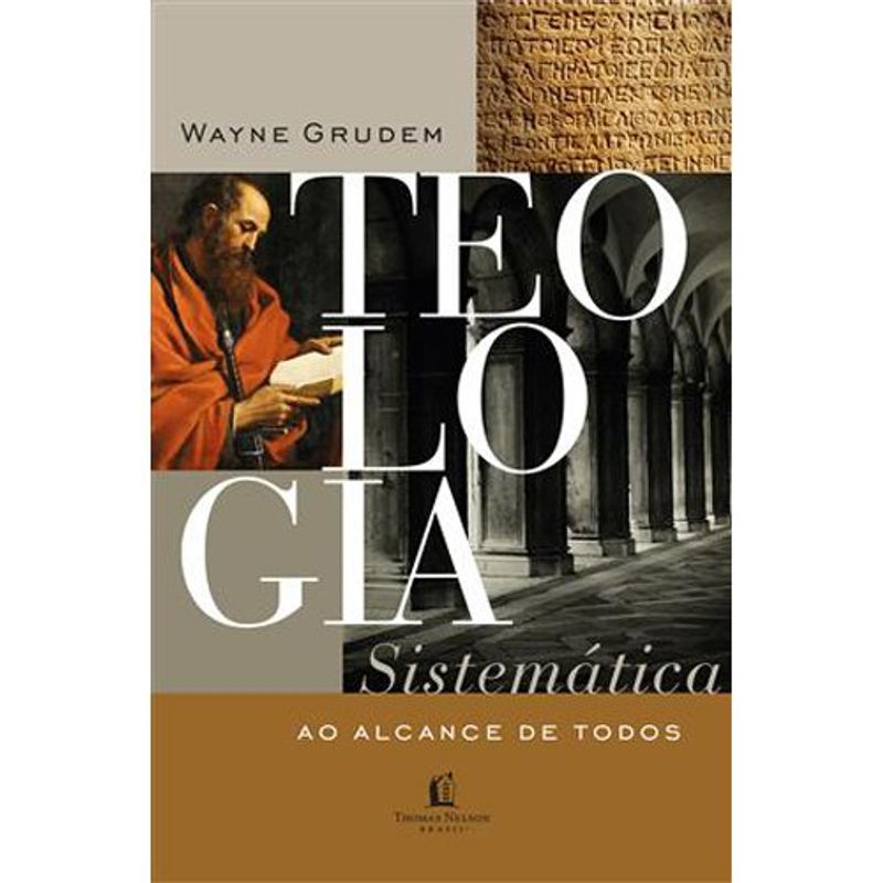 livro teologia sistemática ao alcance de todos thomas nelson bras il (mp)