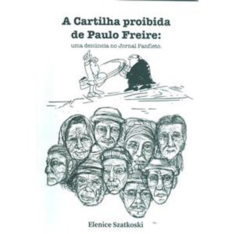 livro a cartilha proibida de paulo freire uma denuncia no jornal panfl eto pluma (mp)