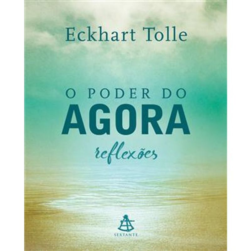livro o poder do agora reflexões sextante gmt (mp)