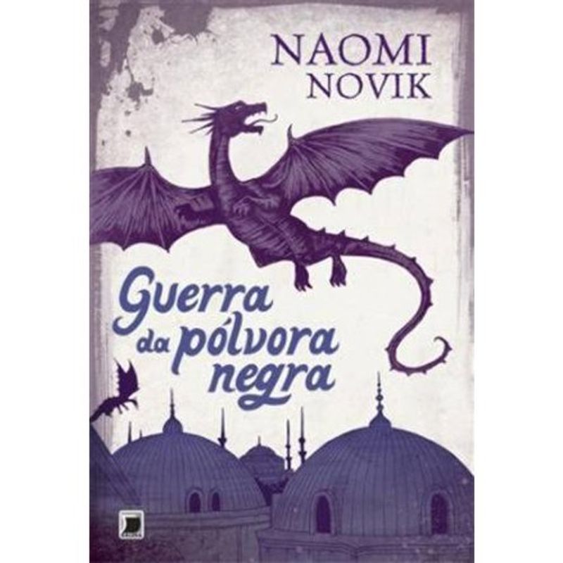 livro guerra da pólvora negra (vol. 3 temeraire) galera (mp)