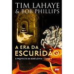livro a era da escuridão (vol. 4 a profecia da babilônia) best se ller (mp)