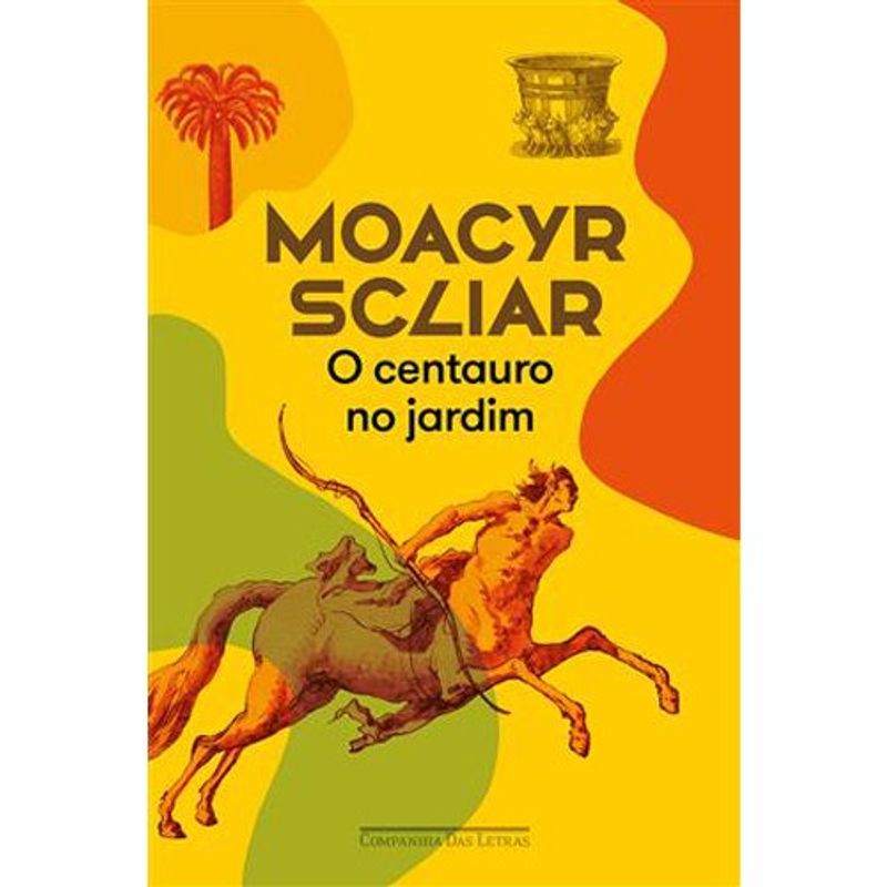 livro o centauro no jardim (nova edição) companhia das letras (mp)