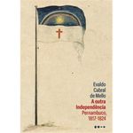 livro a outra independência todavia (mp)