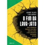 livro o fim da lava-jato globo livros (mp)