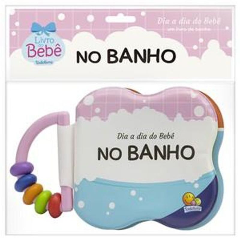 livro dia a dia do bebê um livro de banho: no banho todolivro (mp)
