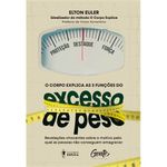 livro o corpo explica as 3 funções do excesso de peso gente (mp)