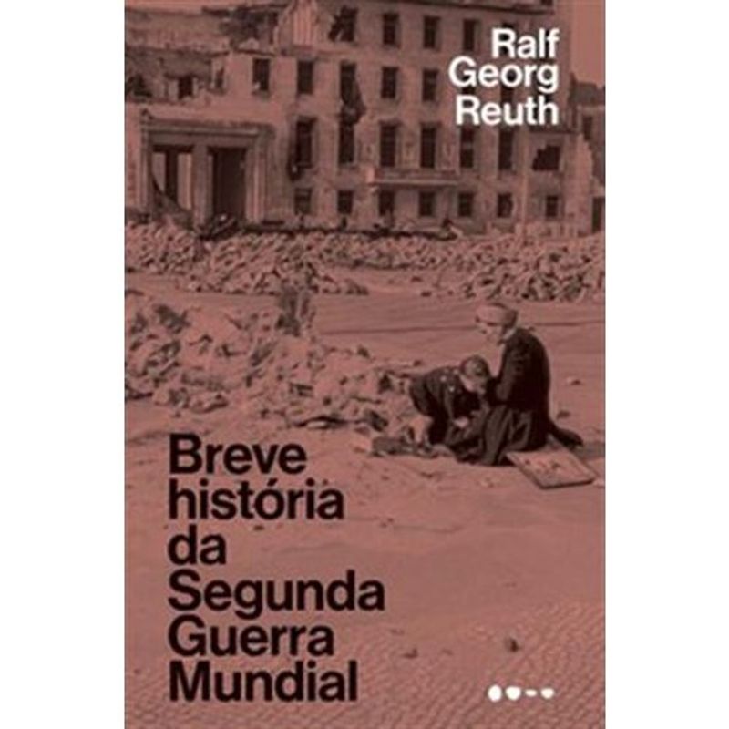 livro breve história da segunda guerra mundial todavia (mp)