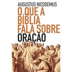 livro o que a bíblia fala sobre oração mundo cristão (mp)