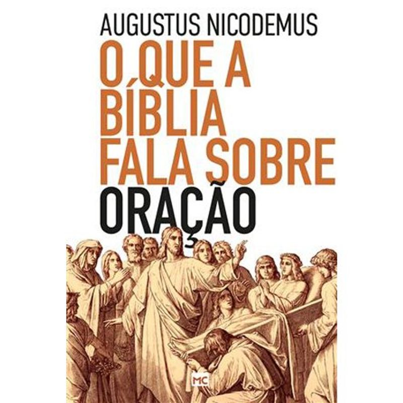 livro o que a bíblia fala sobre oração mundo cristão (mp)