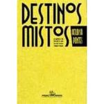 livro destinos mistos companhia das letras (mp)