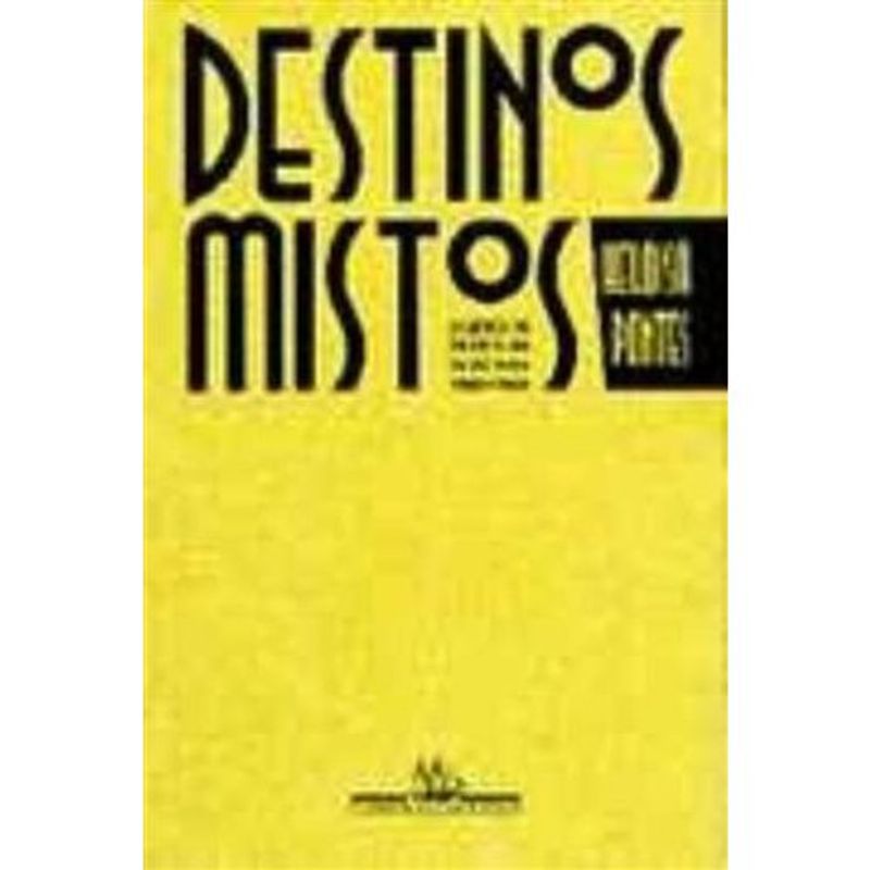 livro destinos mistos companhia das letras (mp)