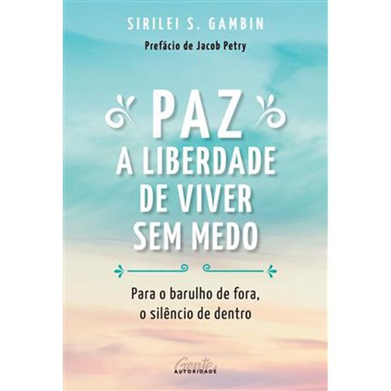 livro paz: a liberdade de viver sem medo gente autoridade (mp)
