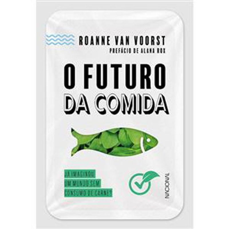 livro o futuro da comida já imaginou um mundo sem consumo de carne? (m p) companhia editora nacional