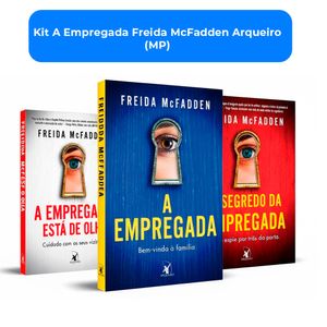 Kit A Empregada Freida McFadden Arqueiro (MP)