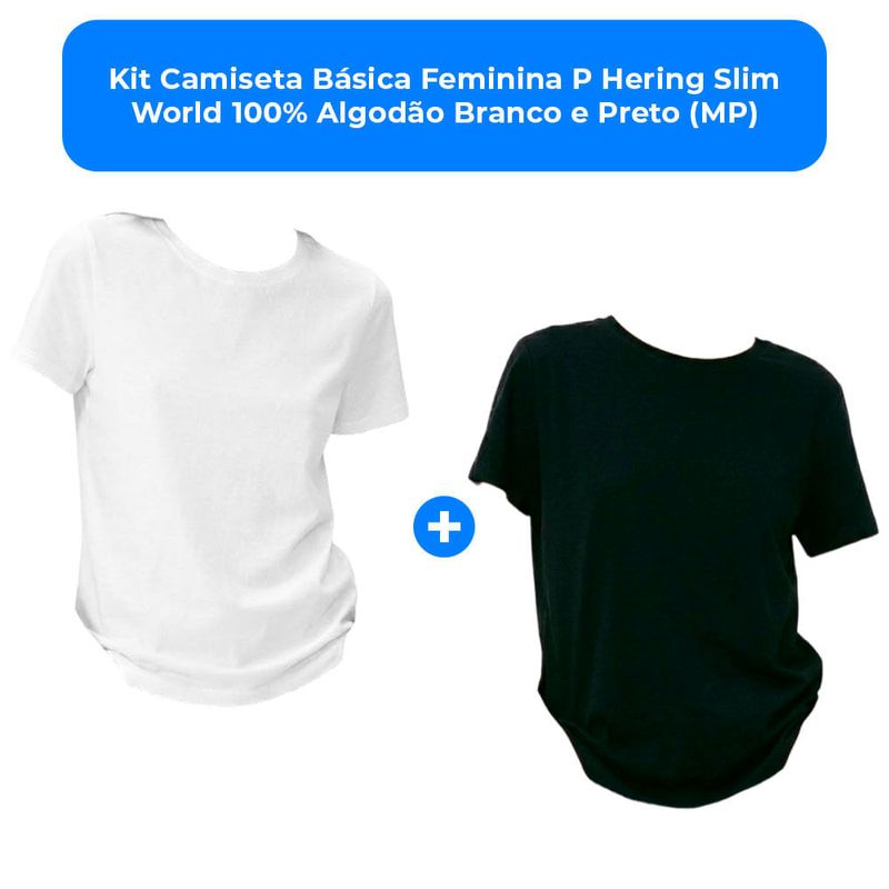 kit camiseta básica feminina p hering slim world 100% algodão branco e preto (mp)