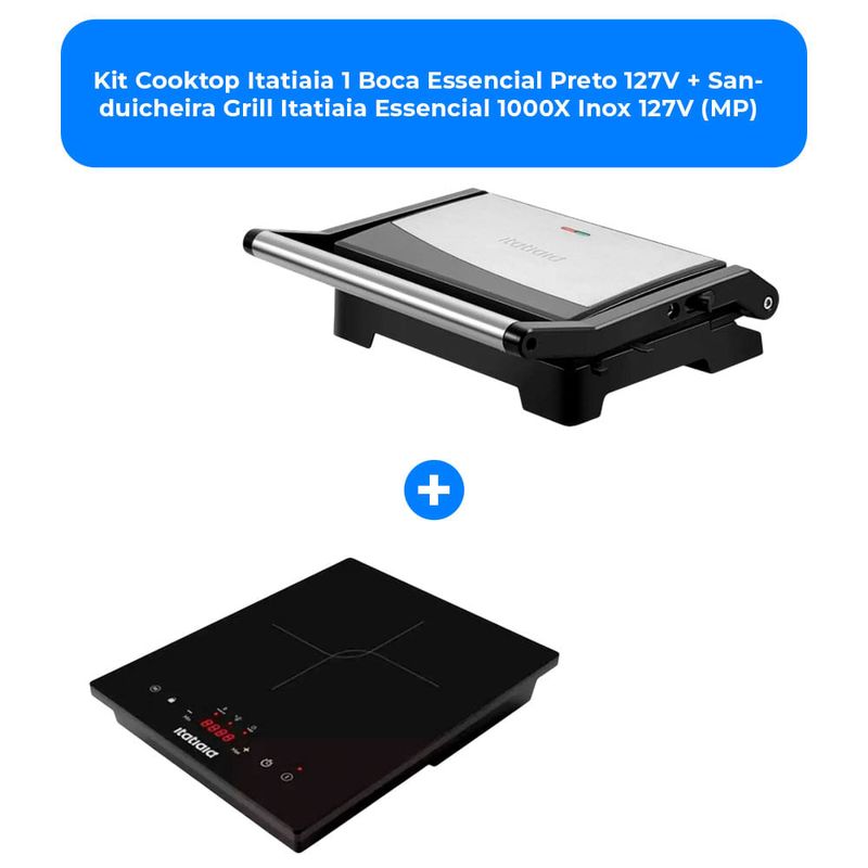 kit cooktop itatiaia 1 boca essencial preto 127v + sanduicheira grill itatiaia essencial 1000x inox 127v (mp)