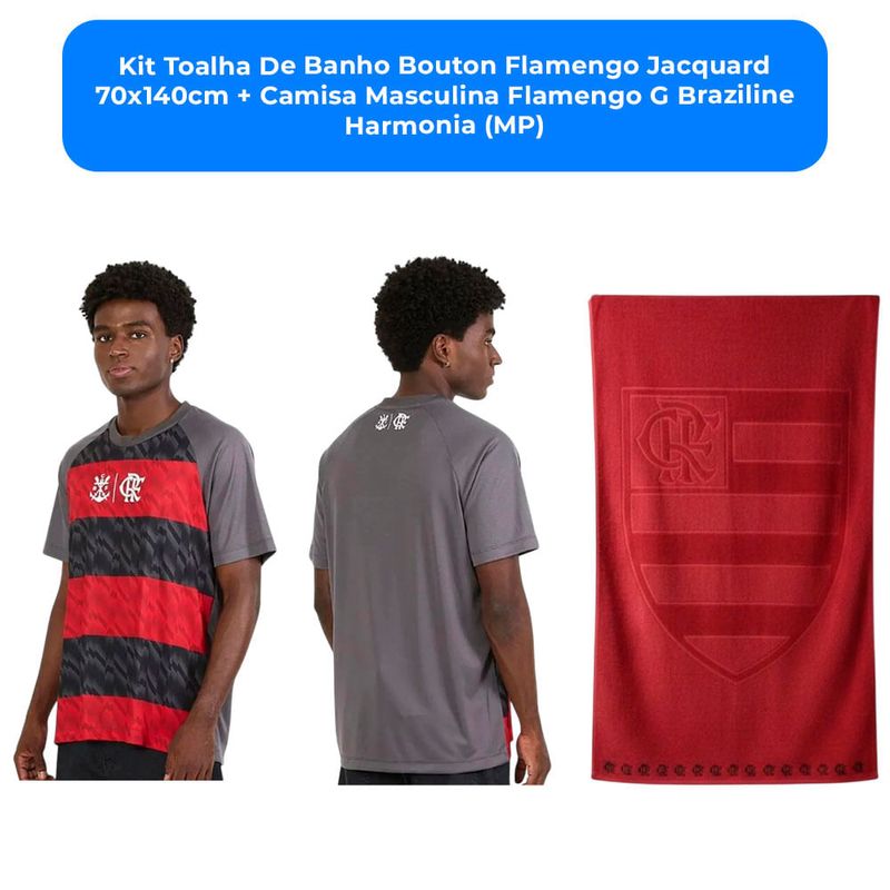 kit toalha de banho bouton flamengo jacquard 70x140cm + camisa masculina flamengo g braziline harmonia (mp)