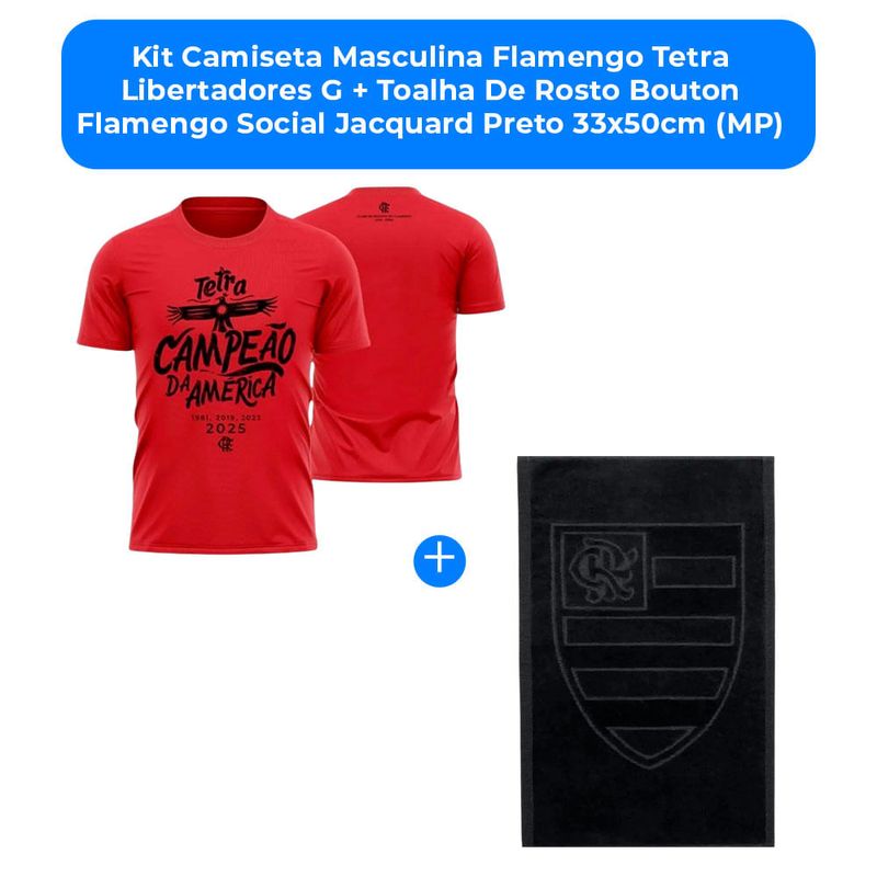 kit camiseta masculina flamengo tetra libertadores g + toalha de rosto bouton flamengo social jacquard preto 33x50cm (mp)