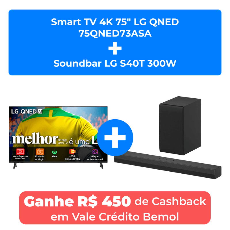 smart tv 4k 75" lg qned 75qned73asa + soundbar lg s40t 300w