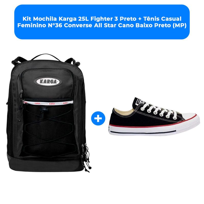 kit mochila karga 25l fighter 3 preto + tênis casual feminino n°36 converse all star cano baixo preto (mp)