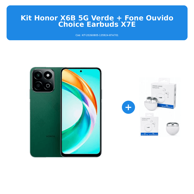 kit honor x6b 5g verde + fone ouvido choice earbuds x7e