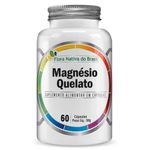 magnésio quelato 60 cápsulas suplemento alimentar flora nativa do brasil